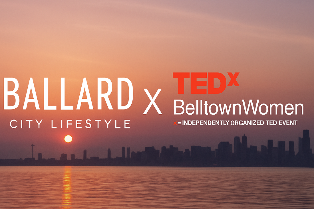 TEDxBelltown Women Welcomes Ballard City Lifestyle as a 2025 Supportin ...