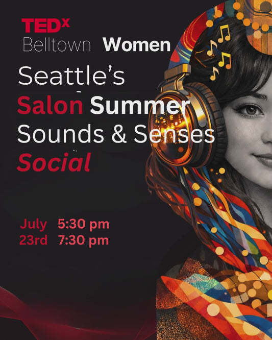 48 HOUR BOGO: Sounds & Senses TEDx Salon Social July 23rd
